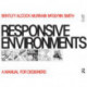 Responsive Environments