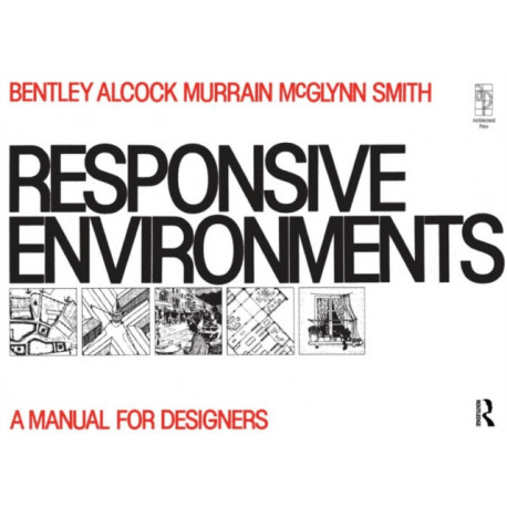 Responsive Environments