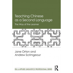 Teaching Chinese as a Second Language: The Way of the Learner