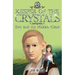 Keeper of the Crystals: Eve and the Hidden Giant