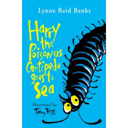 Harry the Poisonous Centipede Goes To Sea
