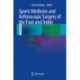 Sports Medicine and Arthroscopic Surgery of the Foot and Ankle