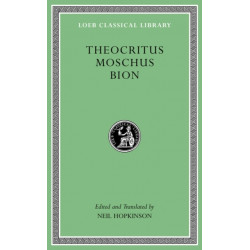 Theocritus. Moschus. Bion