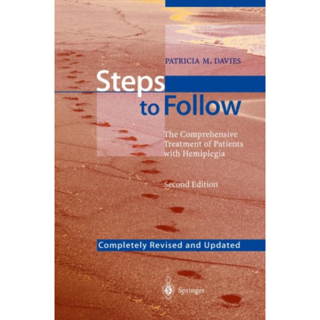 Steps to Follow: The Comprehensive Treatment of Patients with Hemiplegia