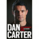 Dan Carter: The Autobiography of an All Blacks Legend