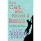 The Cat Who Moved a Mountain (The Cat Who… Mysteries, Book 13): An enchanting feline crime novel for cat lovers everywhere