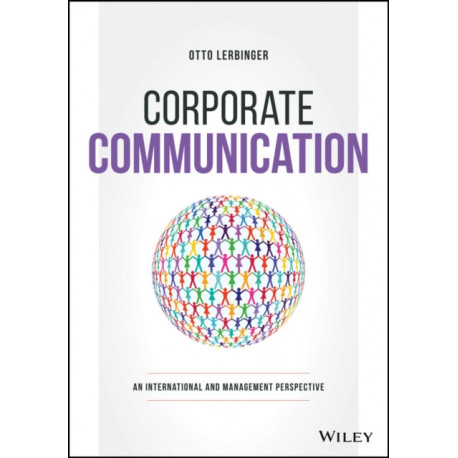 Corporate Communication: An International and Management Perspective