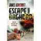 Escape from Baghdad: First Time Was For the Money, This Time It's Personal