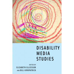 Disability Media Studies