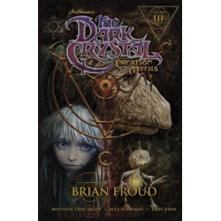 Jim Henson's The Dark Crystal: Creation Myths Vol. 3