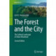 The Forest and the City: The Cultural Landscape of Urban Woodland