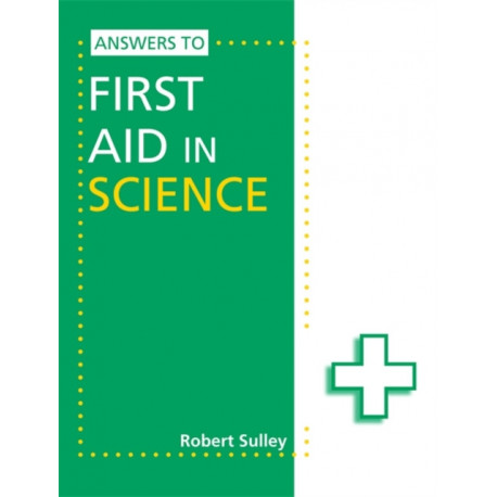 Answers to First Aid in Science