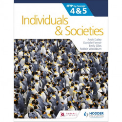 Individuals and Societies for the IB MYP 4&5: by Concept: MYP by Concept