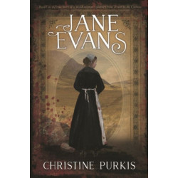 Jane Evans: Based on the True Story of a Welsh Woman's Journey from Drover to the Crimea