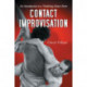 Contact Improvisation: An Introduction to a Vitalizing Dance Form