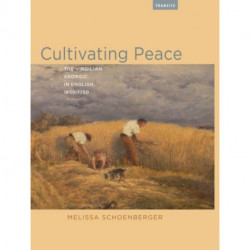 Cultivating Peace: The Virgilian Georgic in English, 1650-1750