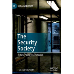 The Security Society: History, Patriarchy, Protection
