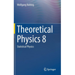 Theoretical Physics 8: Statistical Physics