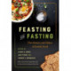 Feasting and Fasting: The History and Ethics of Jewish Food
