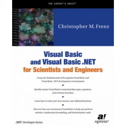 Visual Basic and Visual Basic .NET for Scientists and Engineers