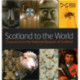 Scotland to the World: Treasures from the National Museum of Scotland