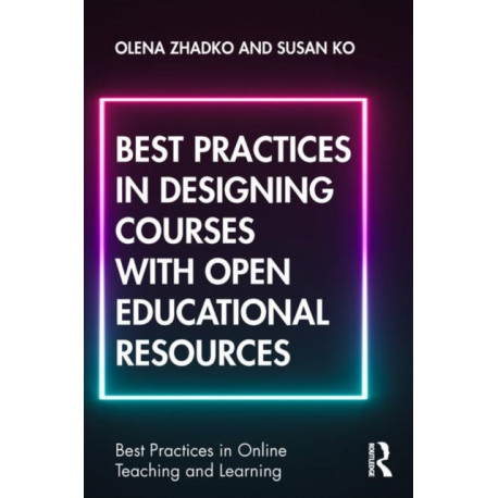 Best Practices in Designing Courses with Open Educational Resources