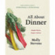 All About Dinner: Simple Meals, Expert Advice