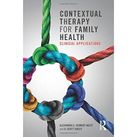 Contextual Therapy for Family Health: Clinical Applications