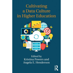 Cultivating a Data Culture in Higher Education