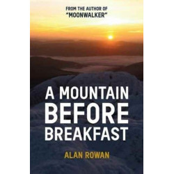 A Mountain Before Breakfast