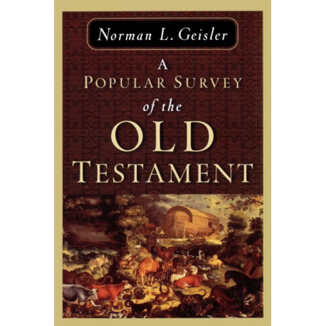 A Popular Survey of the Old Testament