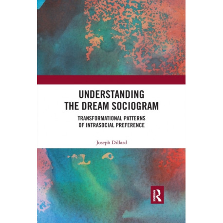 Understanding the Dream Sociogram: Transformational Patterns of Intrasocial Preference
