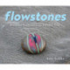 Flowstones: Beautiful Creations from Polymer Clay