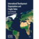 International Development Organizations and Fragile States: Law and Disorder