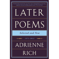 Later Poems: Selected and New: 1971-2012