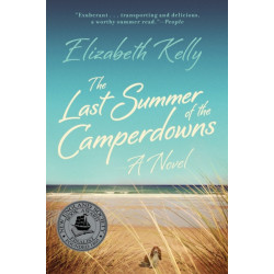 The Last Summer of the Camperdowns: A Novel