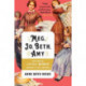 Meg, Jo, Beth, Amy: The Story of Little Women and Why It Still Matters