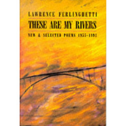These are My Rivers: New & Selected Poems 1955-1993