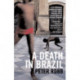 A death in Brazil
