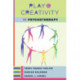 Play and Creativity in Psychotherapy