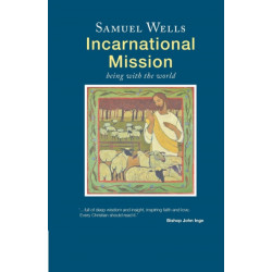 Incarnational Mission: Being with the world