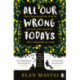 All Our Wrong Todays: A BBC Radio 2 Book Club Choice 2017