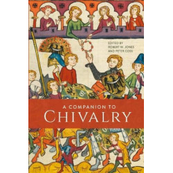 A Companion to Chivalry