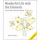 Wonderful Life with the Elements
