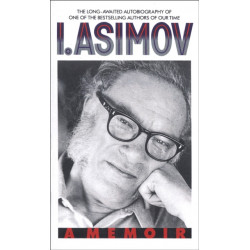 I, Asimov: A Memoir