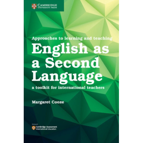 Approaches to Learning and Teaching English as a Second Language: A Toolkit for International Teachers