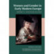Women and Gender in Early Modern Europe