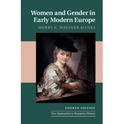 Women and Gender in Early Modern Europe