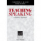 Teaching Speaking: A Holistic Approach