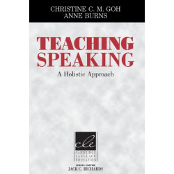 Teaching Speaking: A Holistic Approach